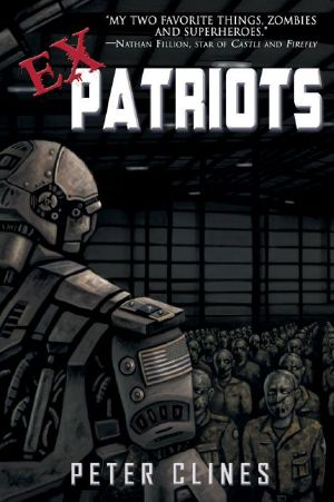 [Ex-Heroes 02] • Ex-Patriots